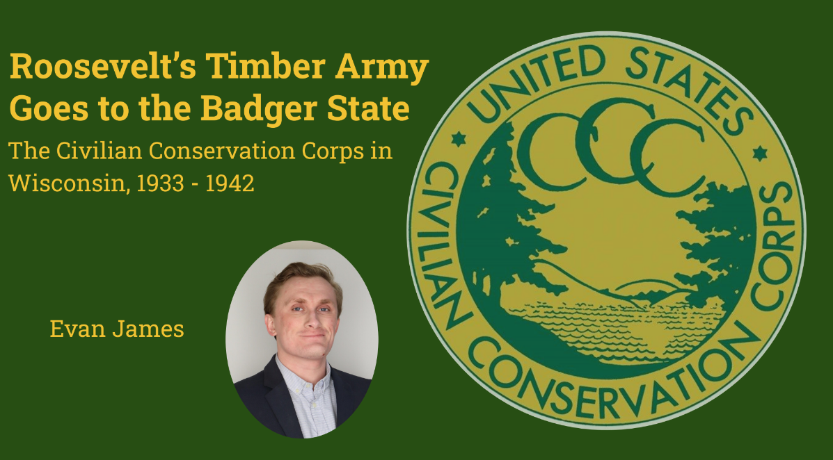 March 2026 Lunch and Learn: Roosevelt’s Timber Army Marches on the ...