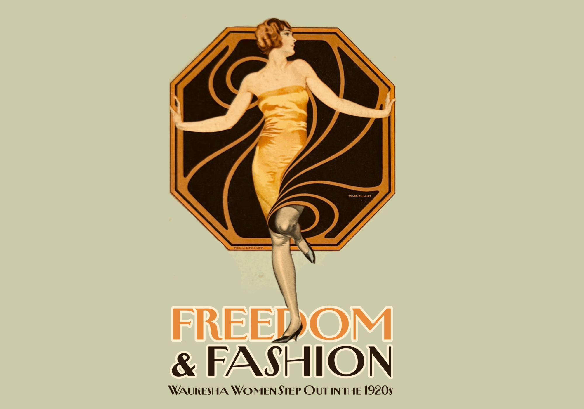 Exhibit poster titled “Freedom & Fashion: Waukesha Women Step Out in the 1920s,” featuring an Art Deco illustration of a woman in a gold dress posed before a stylized geometric background.